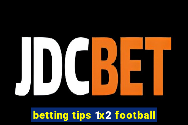 betting tips 1x2 football